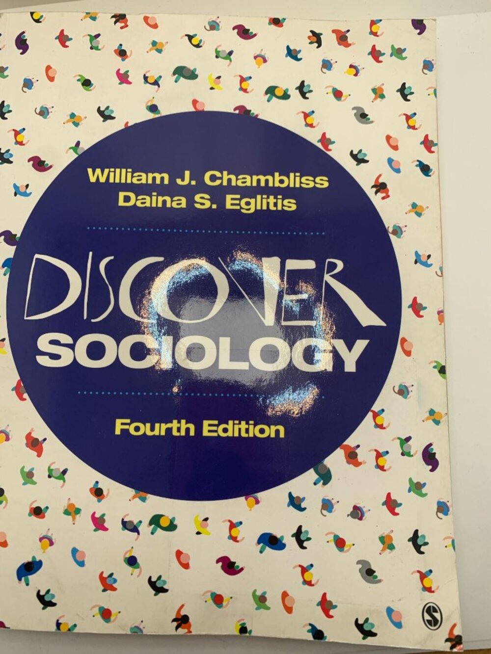 Discover Sociology Fourth Edition By William J. Chambliss & Daina S. Eglitis